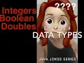 Episode 4 Data Types Made Ridiculously Simple in Java