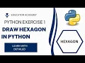 Draw Hexagon using Turtle Graphic In python Easily Step by Step Must watch
