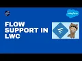 Flow Support in Lightning web component