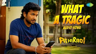 What A Tragic - Audio Song | Athiradi | Tovino Thomas | Basil Joseph | Harish Venkat | Vishnu Vijay