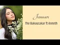 Download Lagu Januari - The Bakuucakar ft Anneth | Lyrics