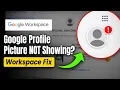 How to Fix Your Profile Picture is Managed by Your Organization in Google Workspace