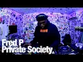 Fred P Private Society TheLotRadio 02-02-2024