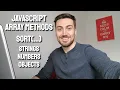 JavaScript Array Methods Sort - Order Strings Numbers and Objects Software Development Tutorial