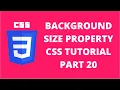 Background Size Property CSS CSS Tutorial Part 20