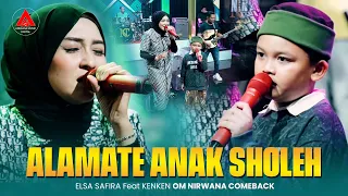 Download ALAMATE ANAK SHOLEH - Elsa Safira Feat. Kenken  (Official Music Video) | OM. Nirwana Comeback MP3