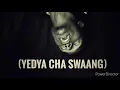 YG 400 - YEDYA CHA SWANG (OFFICIAL AUDIO MUSIC) 2k20