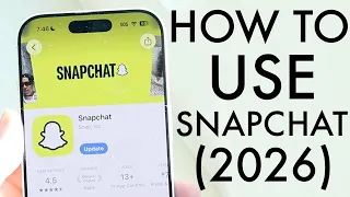 how to use snapchat complete beginners guide 2026 