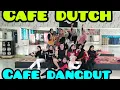 Lagu CAFE DUTCH ( CAFE DANGDUT)- EET SHANGRA SENAM KREASI one take Coreo asepbestiie #dangdut #nostalgia