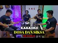 Download Lagu DOSA DAN SIKSA KARAOKE IIS DAHLIA NADA COWOK