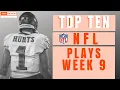 Top Ten NFL Plays Week 9 Sports News Stream