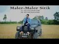 Download Lagu LAGU KARO TERBARU   EDO FRANDY MUNTHE / DD88 |  MALER-MALER  SITIK OFFICIAL MUSIC VIDEO