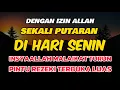 Download Lagu Dzikir Pagi Senin — Tenangkan Hati \u0026 Lapangkan Rezeki