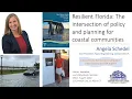 W3 seminar Resilient Florida The intersection of policy and planning for coastal communities