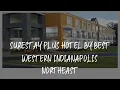 SureStay Plus Hotel by Best Western Indianapolis Northeast Review - Castleton United States of Ame