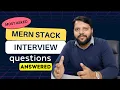 MERN Stack Most Asked Interview Questions Answered