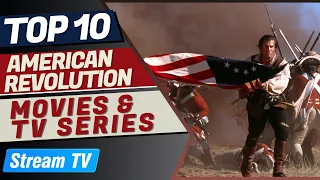 top 10 american revolution films u0026 series