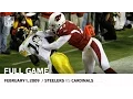Super Bowl XLIII Pittsburgh Steelers vs Arizona Cardinals NFL Full Game