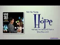 Download Lagu Kim Na young (김나영) – Hope ( 바라고 바라고) [Marriage, Not Dating OST Part 4] [Rom|Eng Lyric]