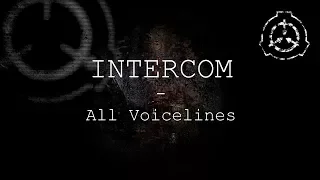 intercom all voicelines with subtitles scp containment breach v1 3 11 