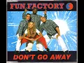 Lagu Fun Factory  -  Don't Fight (1995) (HD) mp3
