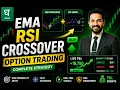 EMA RSI Crossover Option Trading Strategy Dhan API with Python 100 Automated