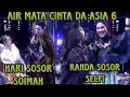 Download Lagu Air mata cinta da asia 6 2023 Hari sosor soimah dan randa sosor selfi aduh so sweet banget