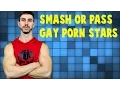 Smash Or Pass : Gay Pornstars