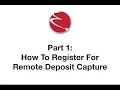 How To Register For Remote Deposit Capture