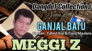 Download Meggi Z - Ganjal Batu (Ciptaan : Fahrul Roji \u0026 Tisna Maulana) MP3