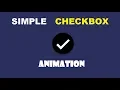 Amazing Simple Checkbox Design Using Only HTML CSS - Pure HTML CSS Tutorial
