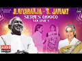 Lagu Ilaiyaraaja - S. Janaki Series (1990) Volume 1 | Maestro Ilaiyaraaja | Evergreen Songs in Tamil
