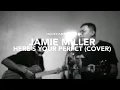 Jamie Miller - Here's Your Perfect | Cover by Reza \u0026 Ngeng