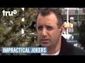 Impractical Jokers Inside Jokes - Don t Stop Letting People Not Help truTV