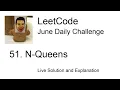 Daily Leetcode Jun 04 2022 - 51 N-Queens