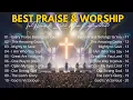 Download Lagu Every Praise - Uplifting Gospel Worship Songs 2025 | Powerful Christian Praise and Worship Playlist