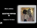 Mick Jenkins - Scottie Pippen