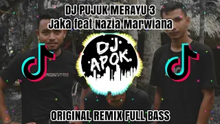 Download DJ PUJUK MERAYU 3 Nazia Marwiana VIRAL TIK TOK 2020 MP3