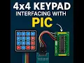 4x4 Keypad interfacing with PIC
