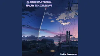 Download Dj Siang Uda Takana Malam Uda Tabayang MP3