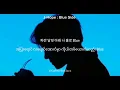 Download Lagu J-Hope : Blue Side Myanmar Subtitle