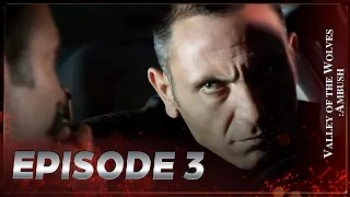 Valley Of The Wolves Ambush Episode 3 Full HD 