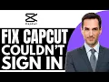 Hoe CapCut te repareren: kon niet inloggen - (2025) Stap voor stap
