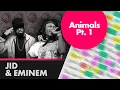 Download Lagu JID ft. Eminem rhyming on Animals Pt. 1 - Lyrics, Rhymes Highlighted (513)