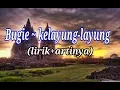 Download Lagu Bugie ~ kelayung-layung (lirik+artinya)