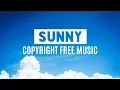 Ikson - Sunny | Melody Sounds [Copyright Free Music] |