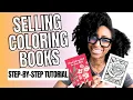 HOW TO MAKE COLORING BOOKS TO SELL WITHOUT NEEDING AMAZON KDP Coloring Books For Adults Printable