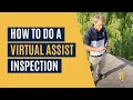 How to do a Virtual Assist Inspection