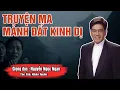 Download Lagu Nguyễn Ngọc Ngạn: Truyện Ma Làng Quê, NHÀ MỚI XÂY TRÊN MẢ ĐỘNG - Truyện Ma Đêm Khuya