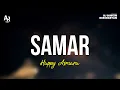 Download Lagu Samar - Happy Asmara (LIRIK)